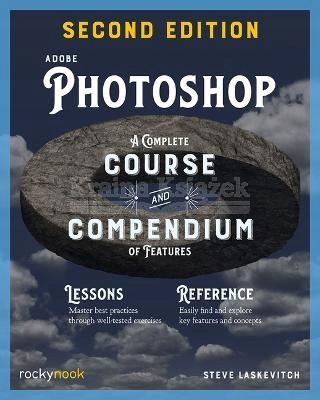 Adobe Photoshop, 2nd Edition: Course and