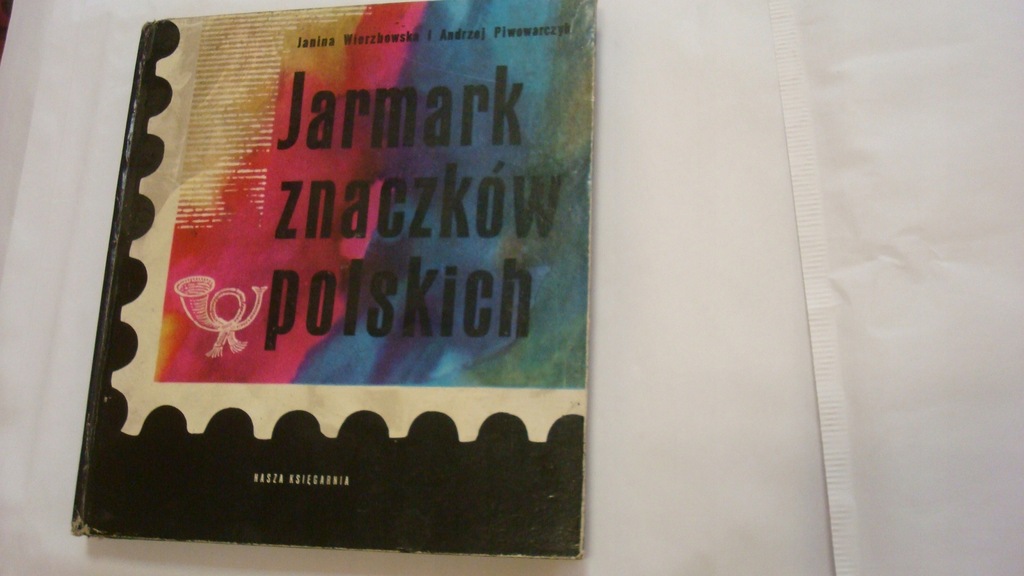 Jarmark znaczków polskich - J. wierzbowska i in.