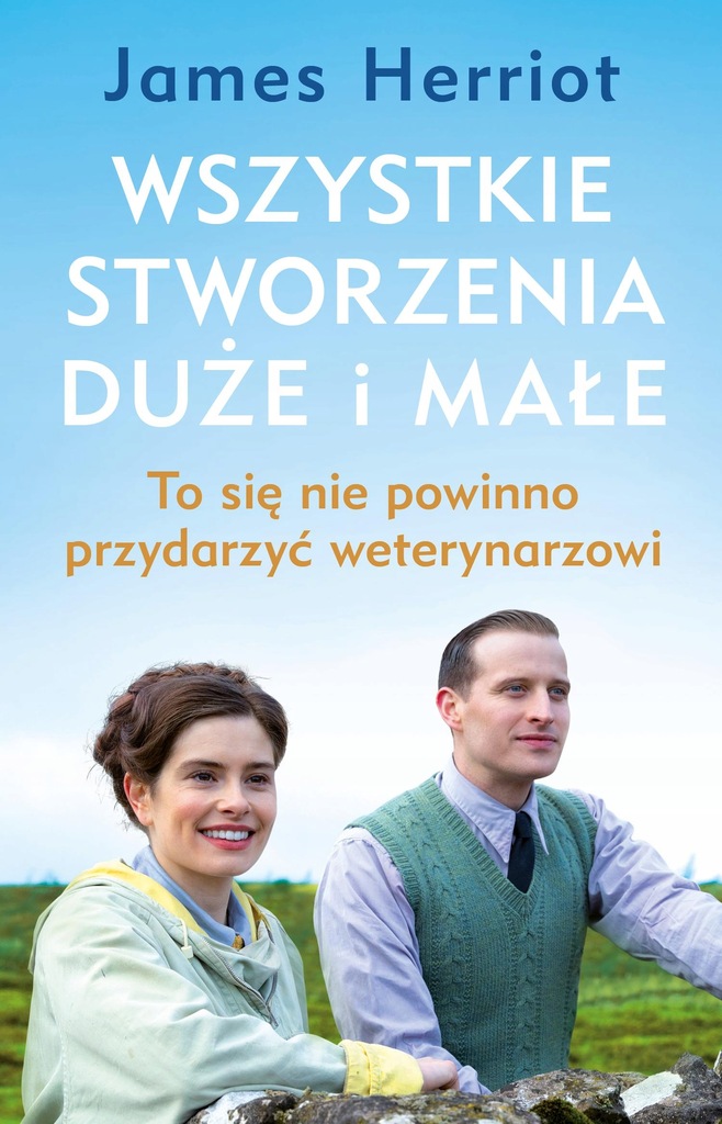 WSZYSTKIE STWORZENIA DUŻE I MAŁE.. TO SIĘ NIE...