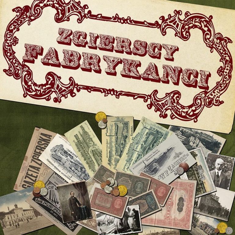 Historyczno-ekonomiczna gra "Zgierscy Fabrykanci"