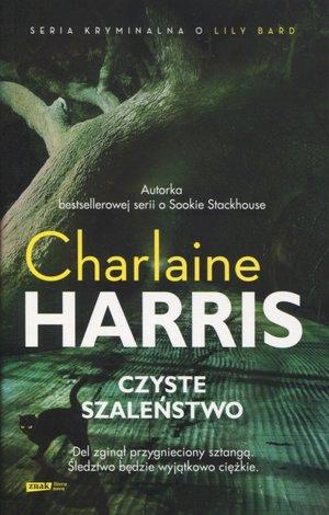 Czyste szaleństwo - Charlaine Harris