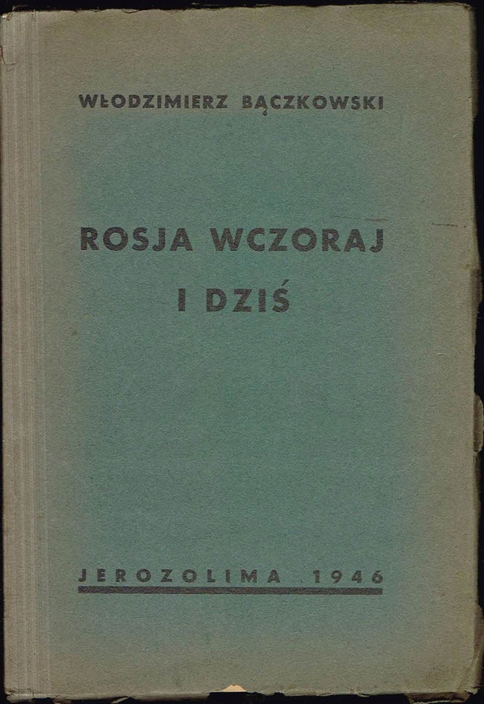 Rosja wczoraj i dziś Włodzimierz Bączkowski