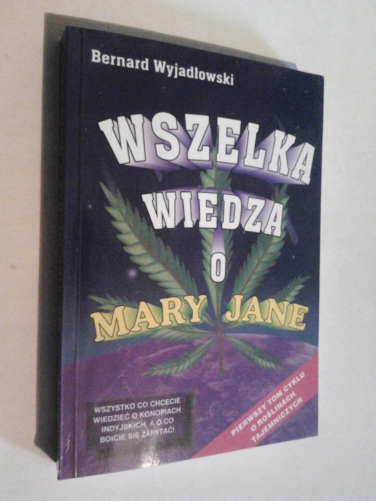 WSZELKA WIEDZA O MARY JANE- Wyjadlowski MARICHUANA