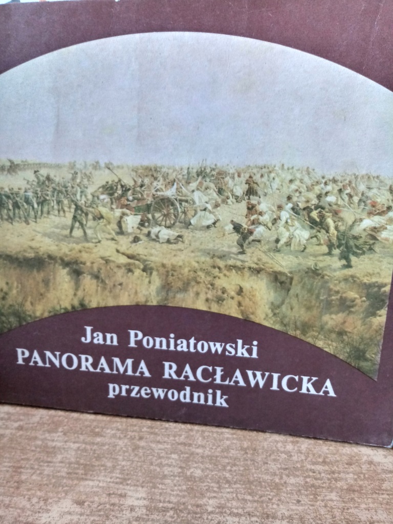 Panorama Racławicka przewodnik - Poniatowski / b