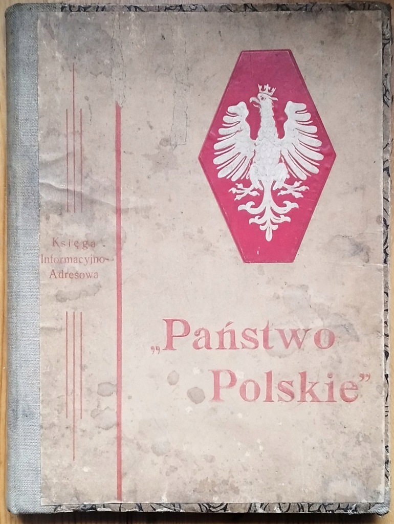 Państwo Polskie księga informacyjno adresowa 1926