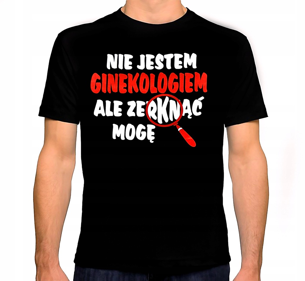 Koszulka T-shirt PREZENT Nie Jestem Ginekologiem