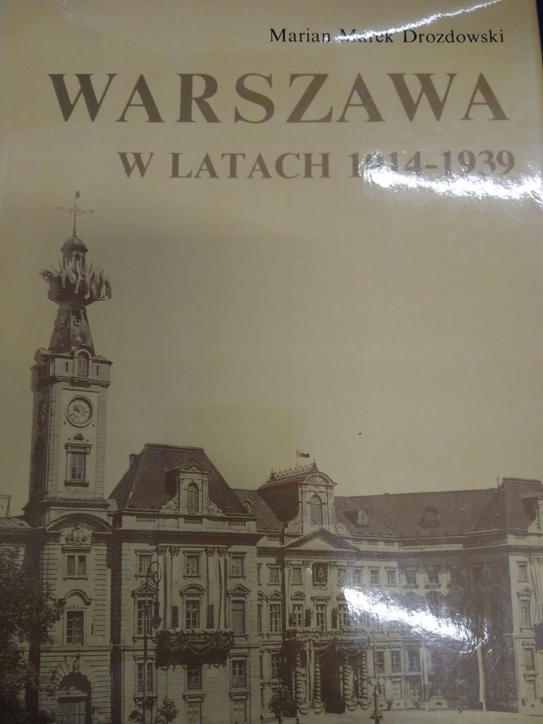 Drozdowski WARSZAWA W LATACH 1914 1939
