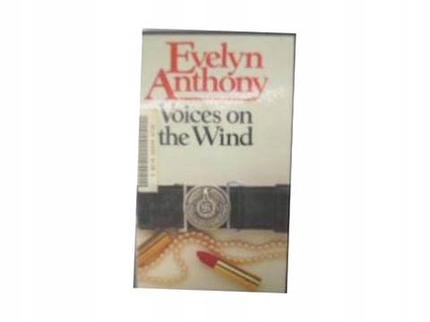 Voices on the Wind - E. Anthony
