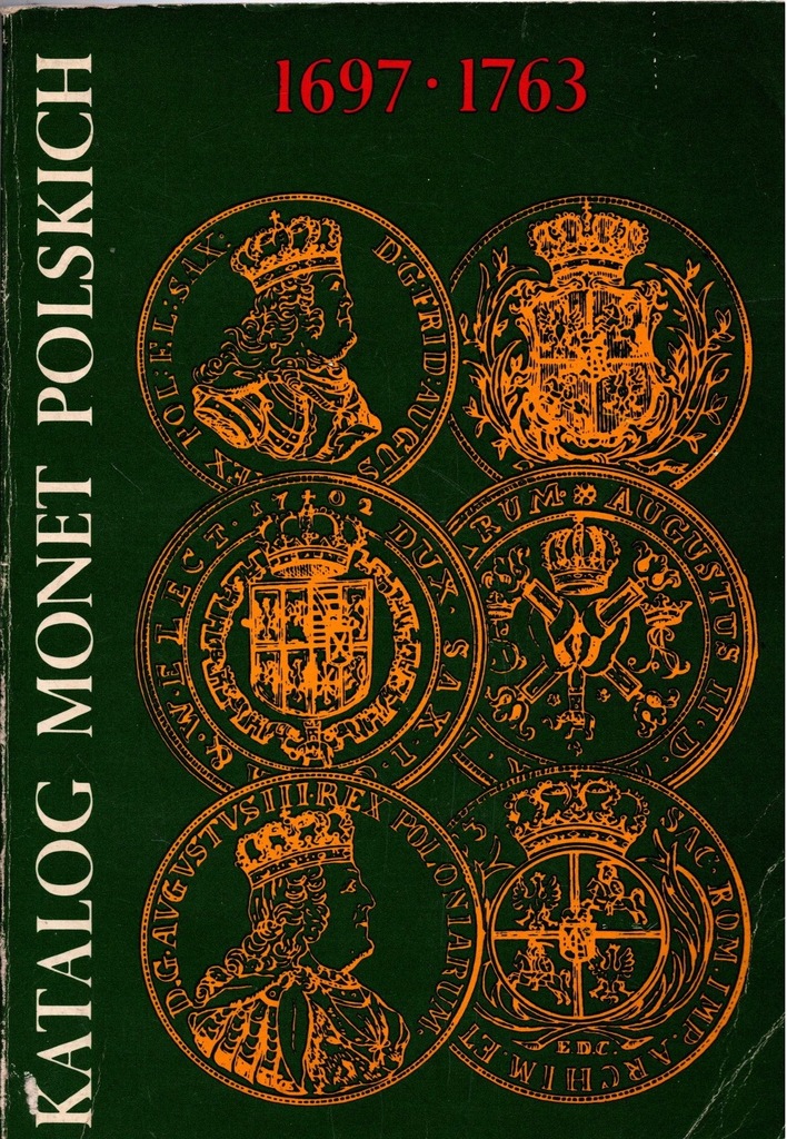 Katalog monet polskich 1697-1763