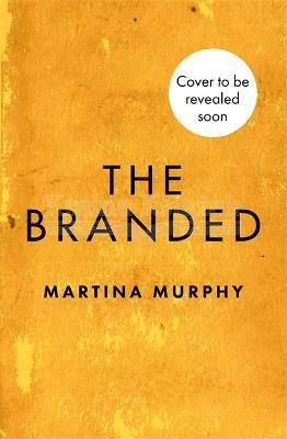 The Branded (2022) Martina Murphy