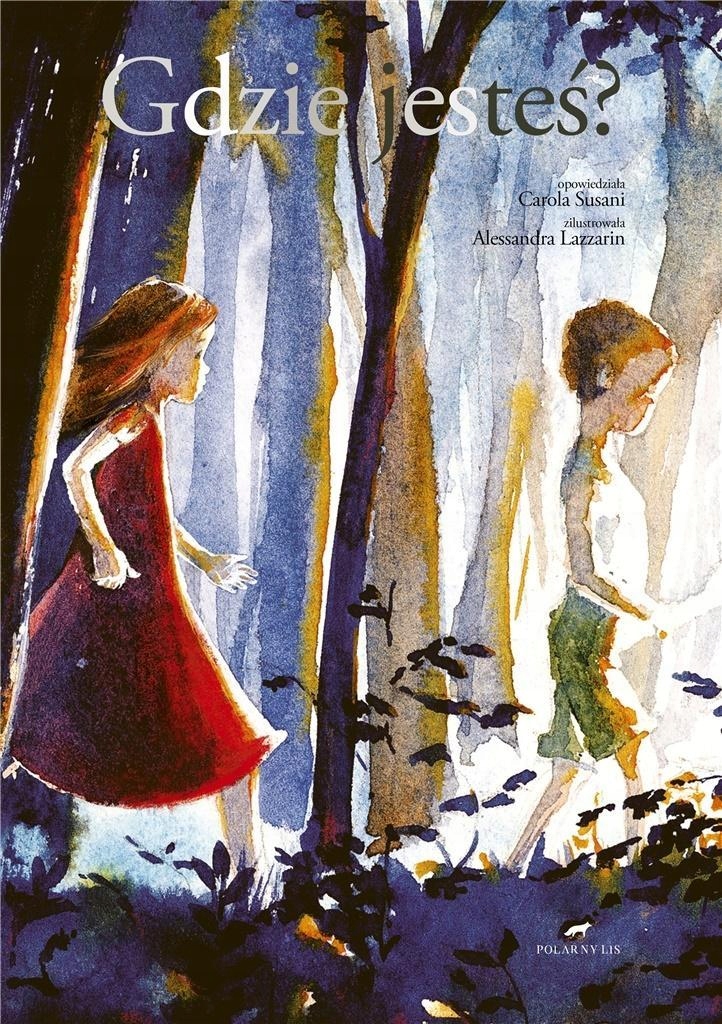 GDZIE JESTEŚ?, CAROLA SUSANI, ALESSANDRA LAZZARIN 12238824748