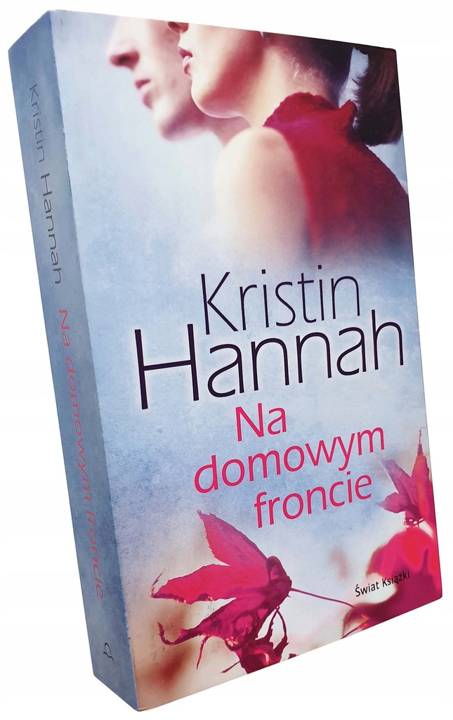 Na Domowym Froncie Kristin Hannah 8333556600 Oficjalne Archiwum Allegro