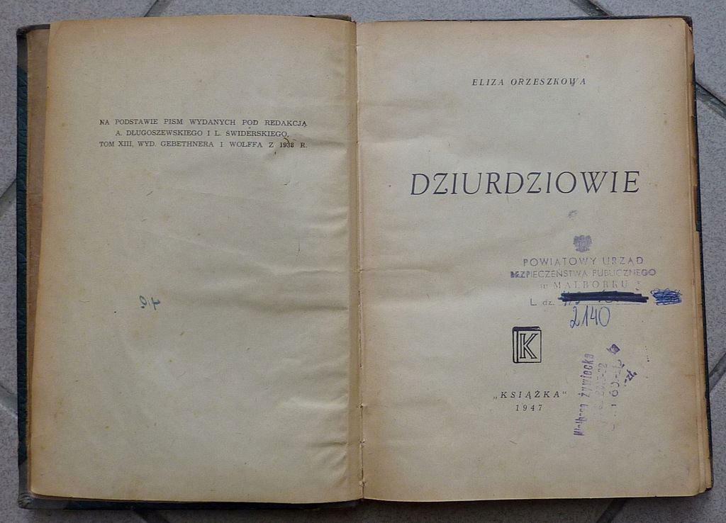 Dziurdziowie - E. Orzeszkowa -1947- UB w Malborku