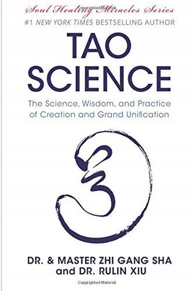 Tao Science: The Science, Wisdom, and Practice of
