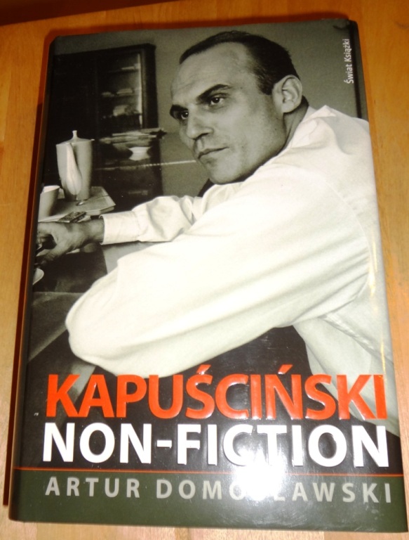 kaja5555 * A.Domosławski - Kapuściński non-fiction