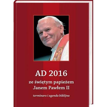 Kalendarz książkowy 2016 * św papież Jan Paweł II