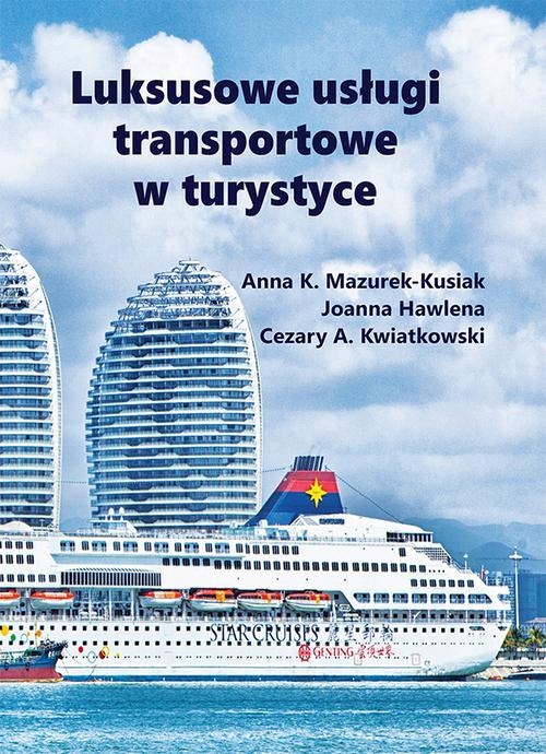 LUKSUSOWE USŁUGI TRANSPORTOWE W TURYSTYCE.. EBOOK