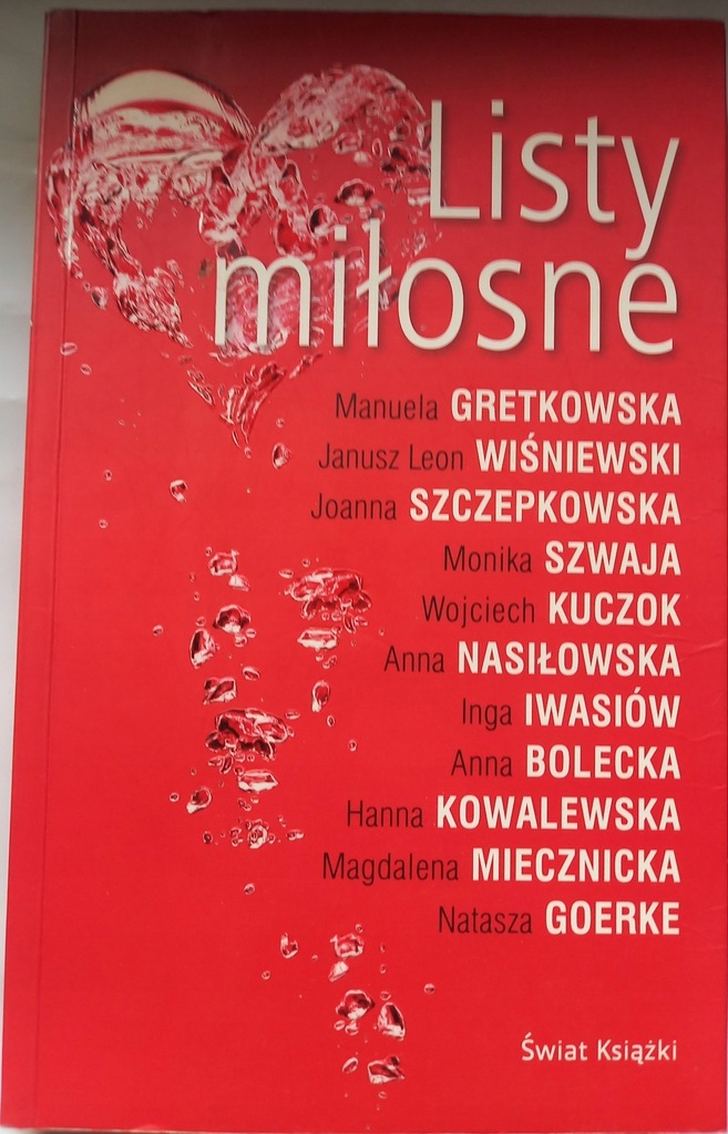 Listy miłosne, praca zbiorowa: Gretkowska, Wiśniewski, Szczepkowska, Szwaja