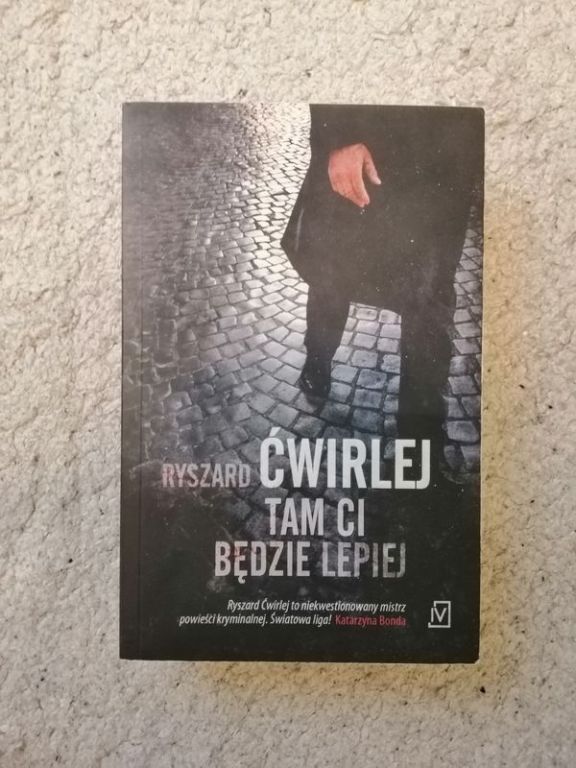 TAM CI BĘDZIE LEPIEJ rYSZARD ĆWIRLEJ