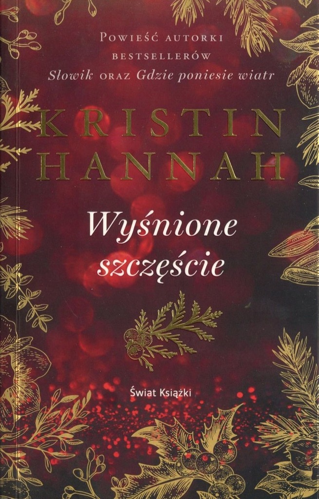 Wyśnione szczęście - Kristin Hannah