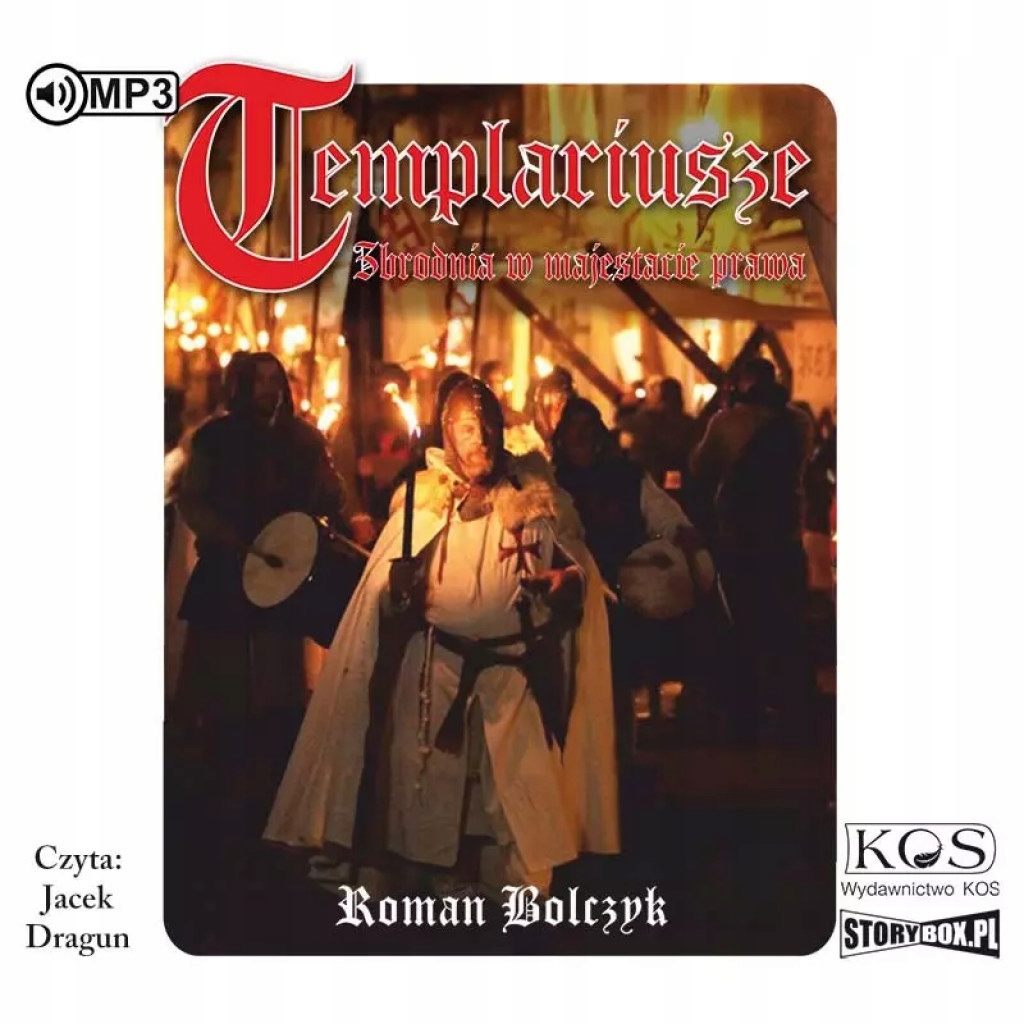 Templariusze. Zbrodnia w majestacie prawa. Audiobook Roman Bolczyk