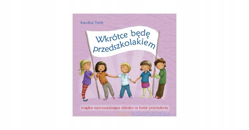 Wkrótce będę przedszkolakiem