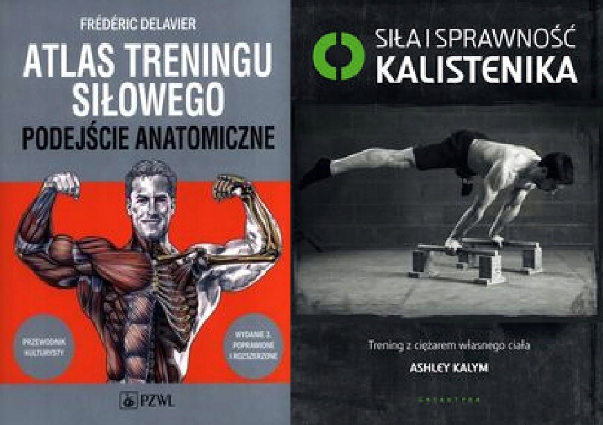 Atlas treningu Delavier+Siła sprawność kalistenika