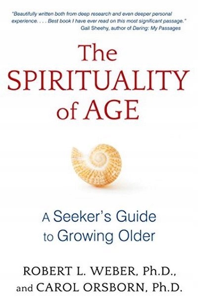 The Spirituality of Age PH.D