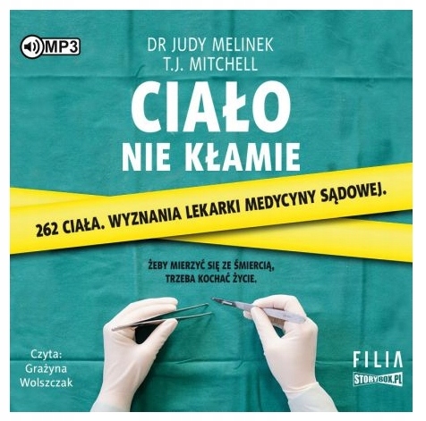 Ciało nie kłamie Judy Melinek, T. J. Mitchell