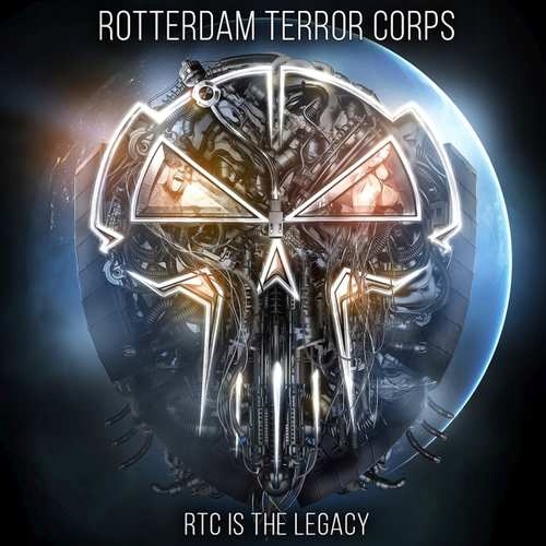 CD Rotterdam Terror Corps - Rtc Is The Legacy