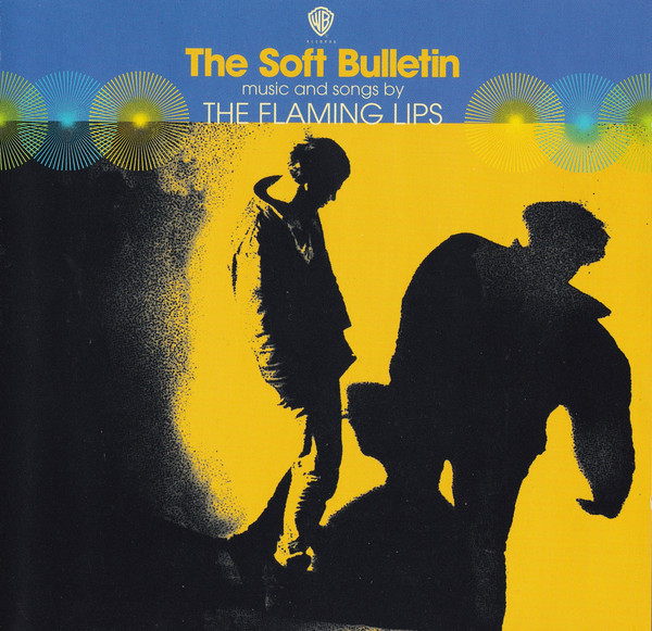 The Flaming Lips – The Soft Bulletin