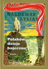 Polaków dzieje bajeczne