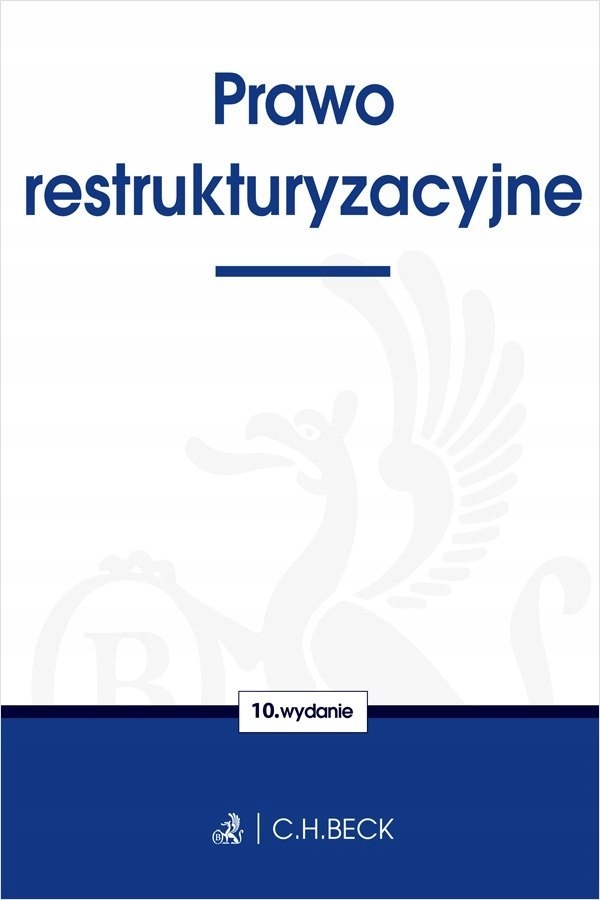 Prawo restrukturyzacyjne wyd. 10