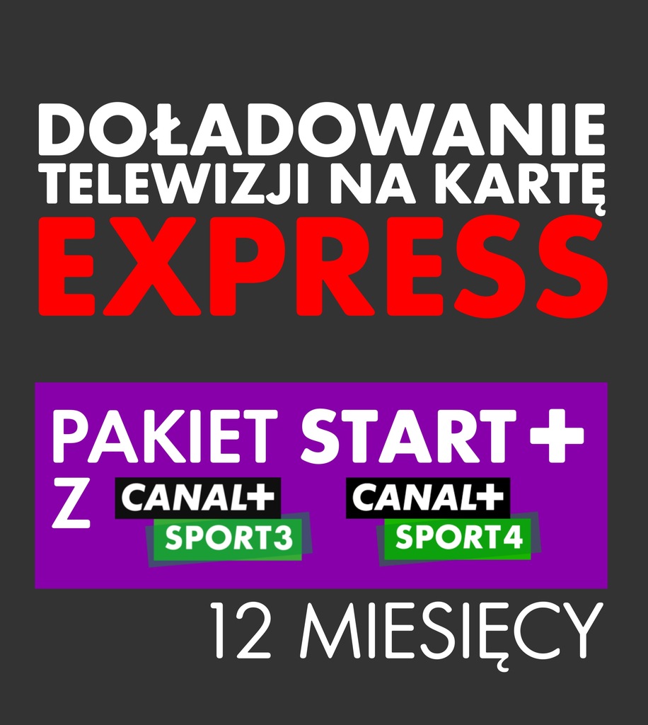 Doładowanie TNK START+ CANAL+ Sport 3 i 4 | 12 MIESIĘCY