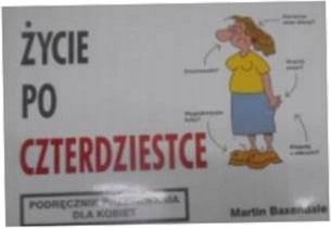 Życie po czterdziestce dla kobiet - Baxendale
