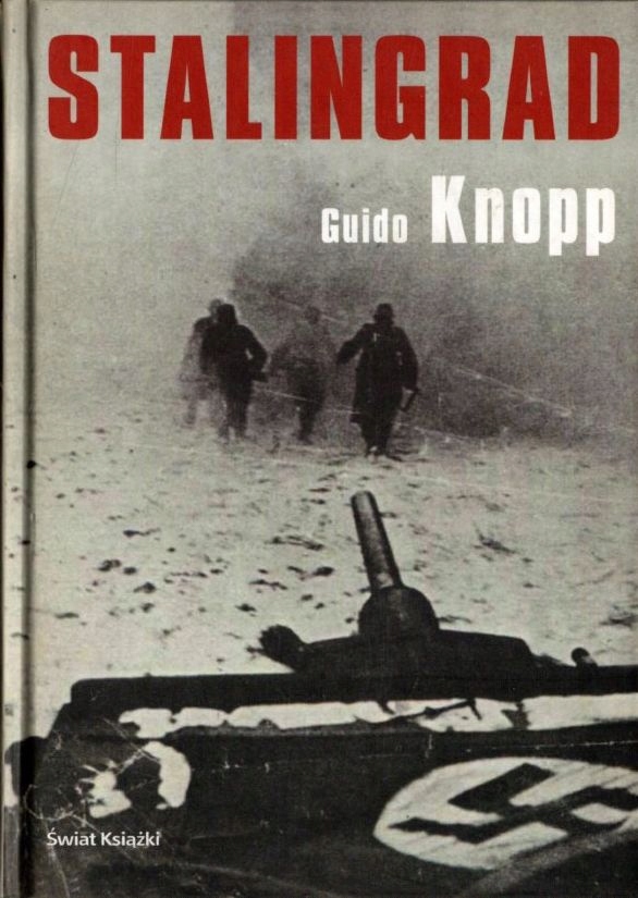 Stalingrad - Guido Knopp