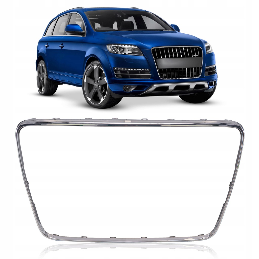 AUDI Q7 SQ7 4L 2005-2015 RAMKA GRILLA CHROMOWANA 4L0853651A