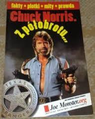 Chuck Norris. Z półobrotu - Joe Monster.org