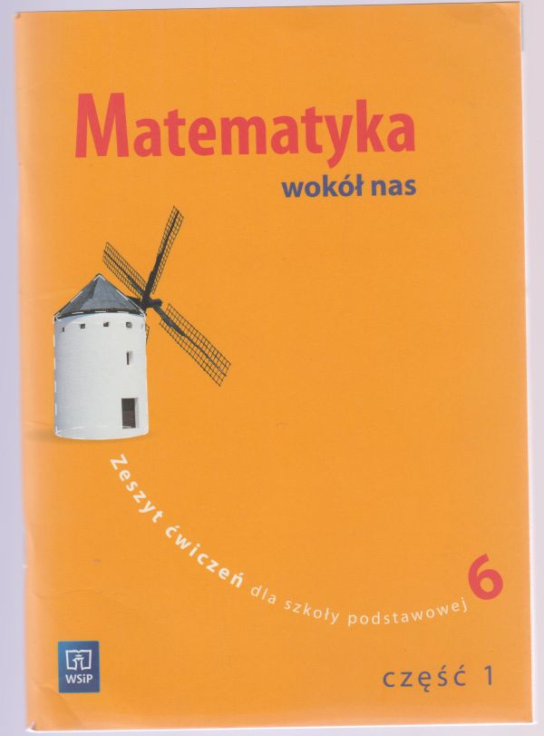 Matematyka Wokół Nas Zeszyt ćwiczeń Klasa 6 Część 1 Odpowiedzi Matematyka wokół nas 6 Zeszyt ćwiczeń część 1 - 7269499175 - oficjalne