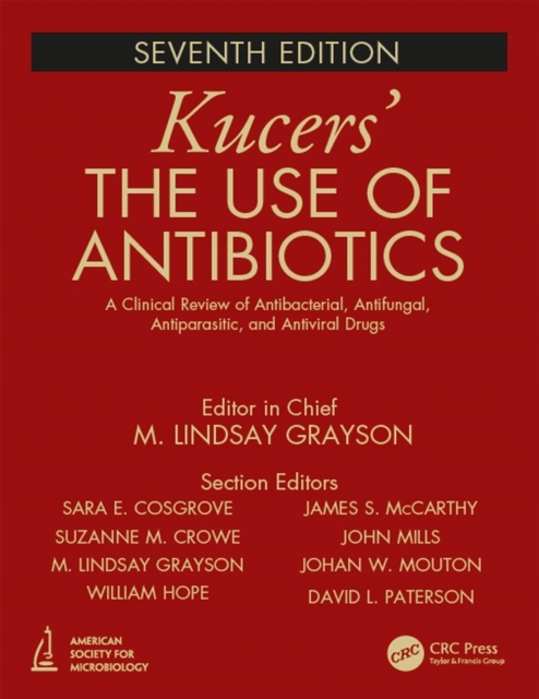 Kucers' The Use of Antibiotics EBOOK