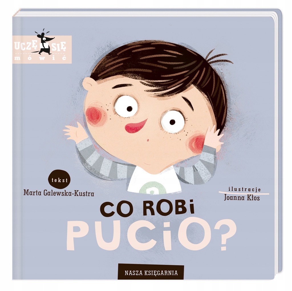 Co robi Pucio? Marta Galewska-Kustra