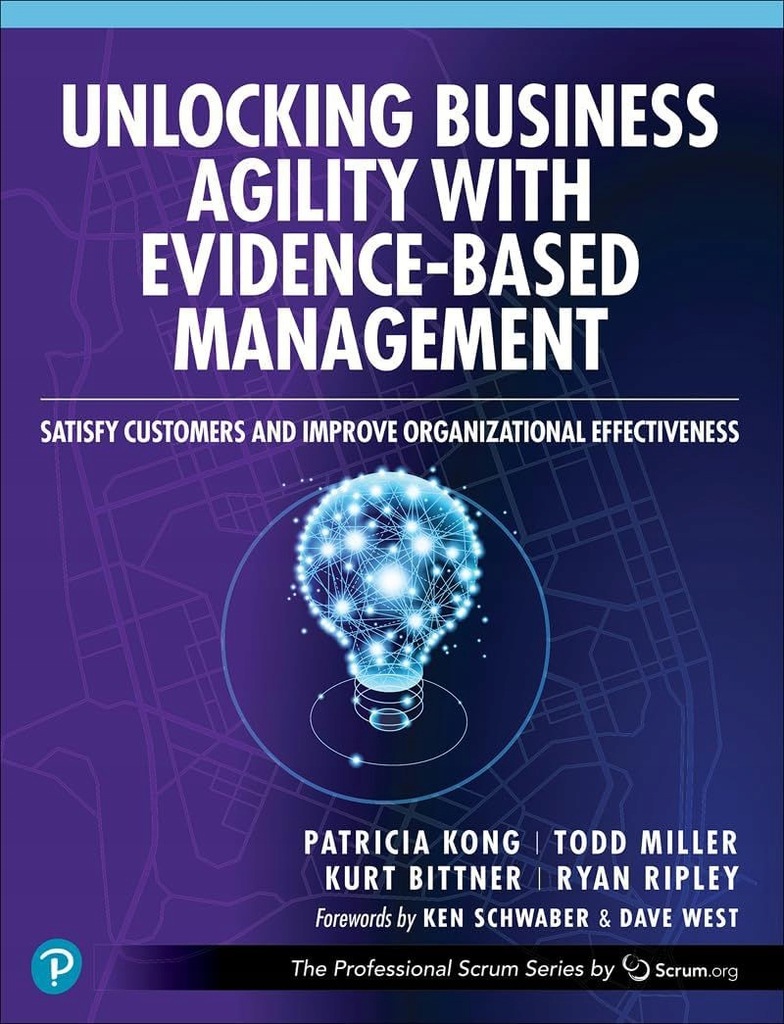 UNLOCKING BUSINESS AGILITY WITH EVIDENCE-BASED MANAGEMENT: SATISFY CUSTOMER