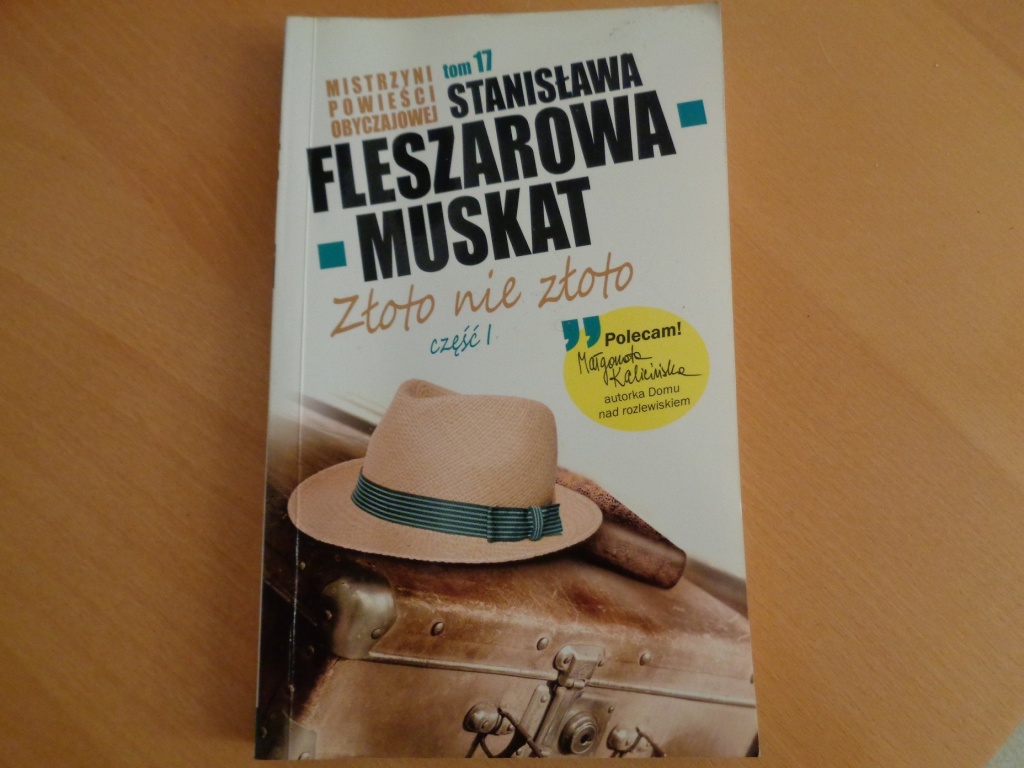 S. Fleszarowa-Muskat-Złoto nie złoto cz. 1