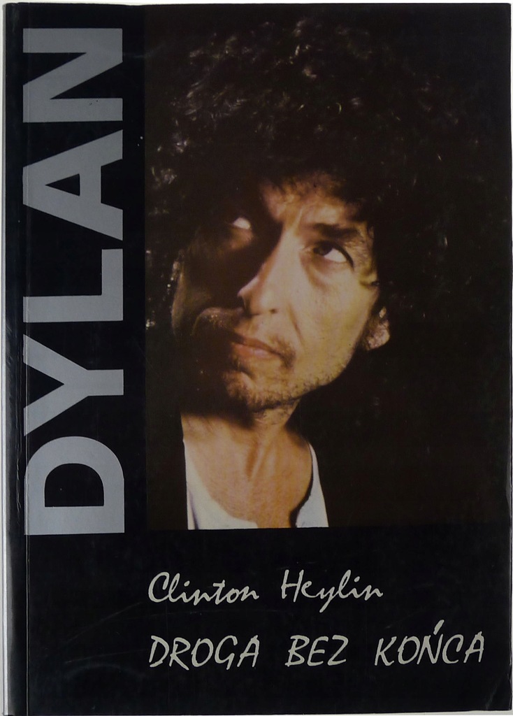 Dylan droga bez końca, Clinton Heylin