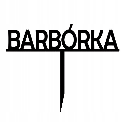 Barbórka Napis na nóżce Topper Czarne Plexi Połysk 13cm