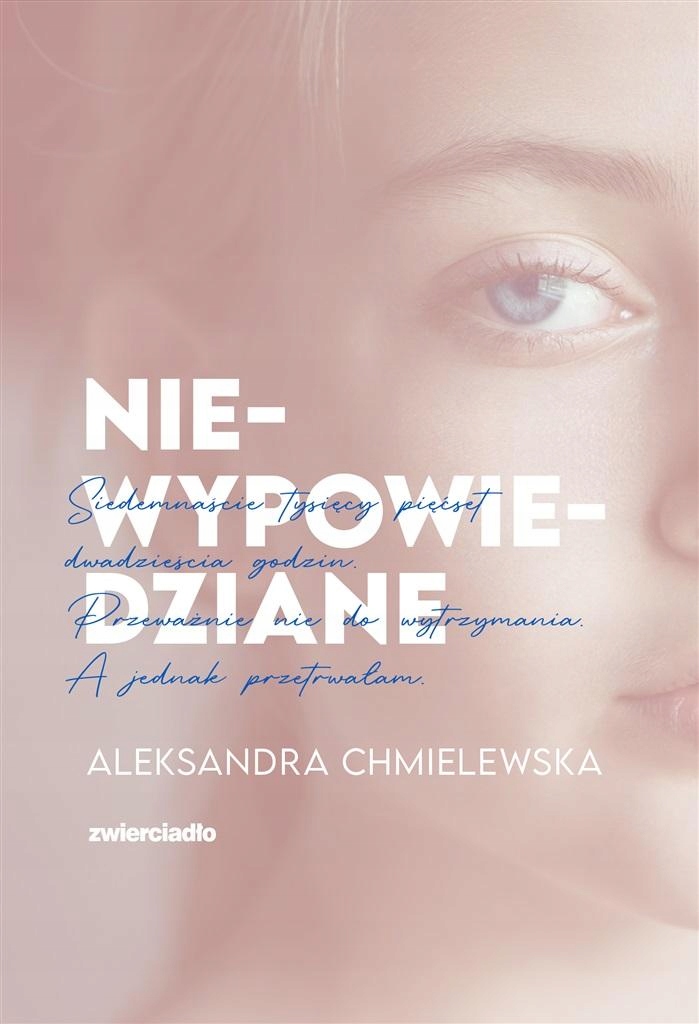 Niewypowiedziane Aleksandra Chmielewska