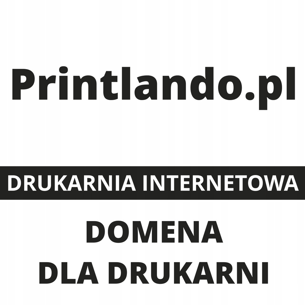 PRINTLANDO www.printlando.pl Domena dla DRUKARNIA