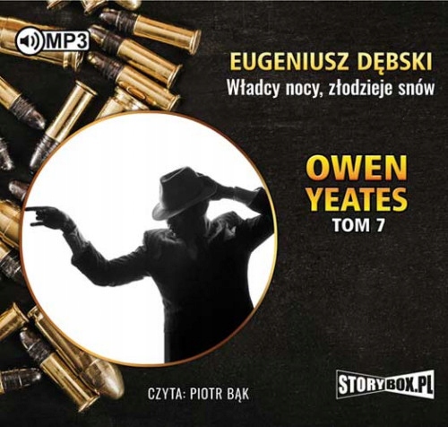 Owen Yeates. Tom 7. Władcy nocy, złodzieje snów...