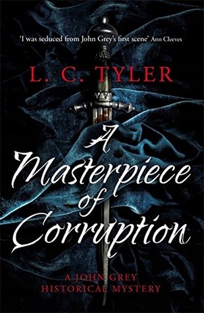 A Masterpiece of Corruption L.C. TYLER