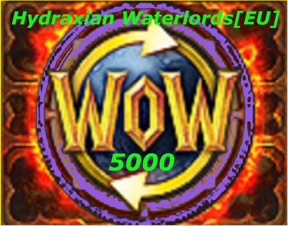 WOW Gold 5000 Hydraxian Waterlords WOTLK A/H